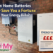Home Batteries Save Money on Your Energy Bills